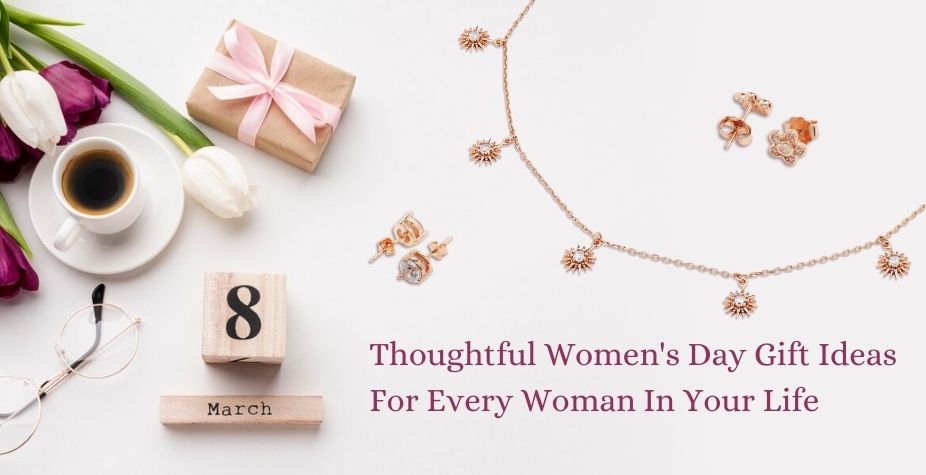 Thoughtful Women's Day Gift Ideas For Every Woman In Your Life