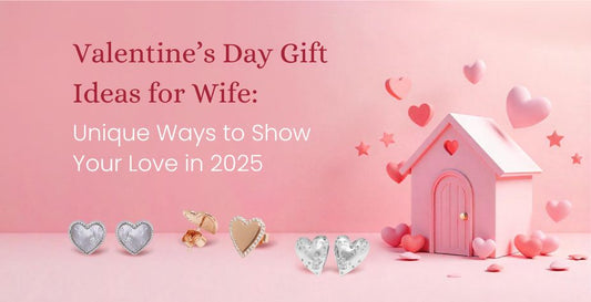 Valentine’s Day Gift Ideas for Wife: Unique Ways to Show Your Love in 2025